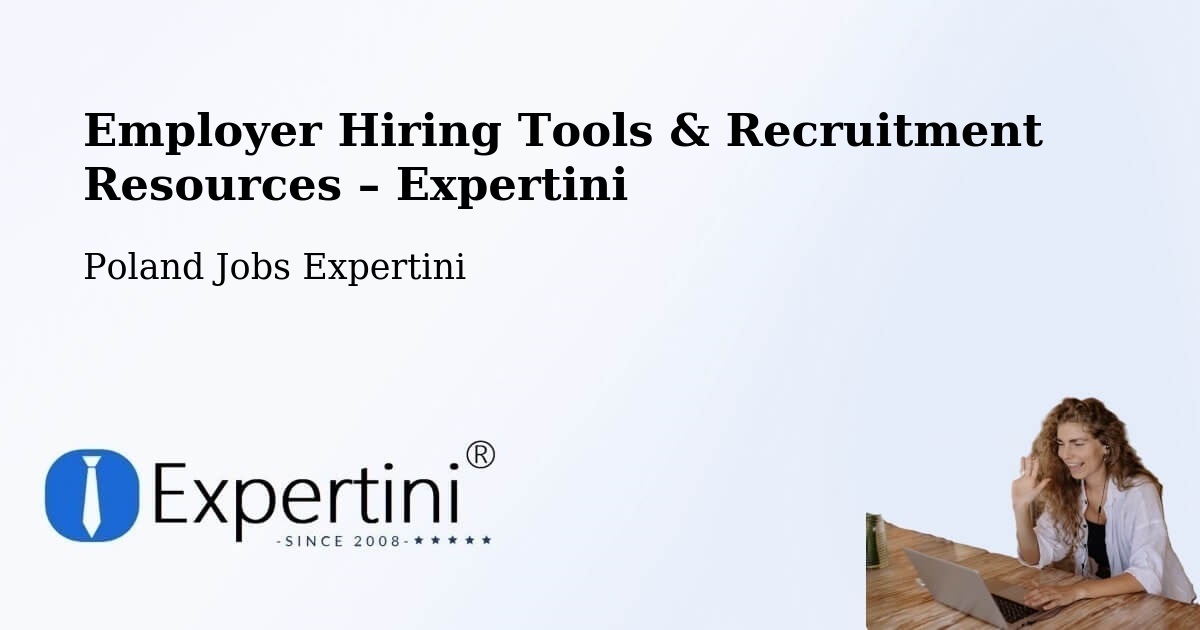 Employer Hiring Tools & Recruitment Resources – Husów - Husów, Poland Jobs Expertini